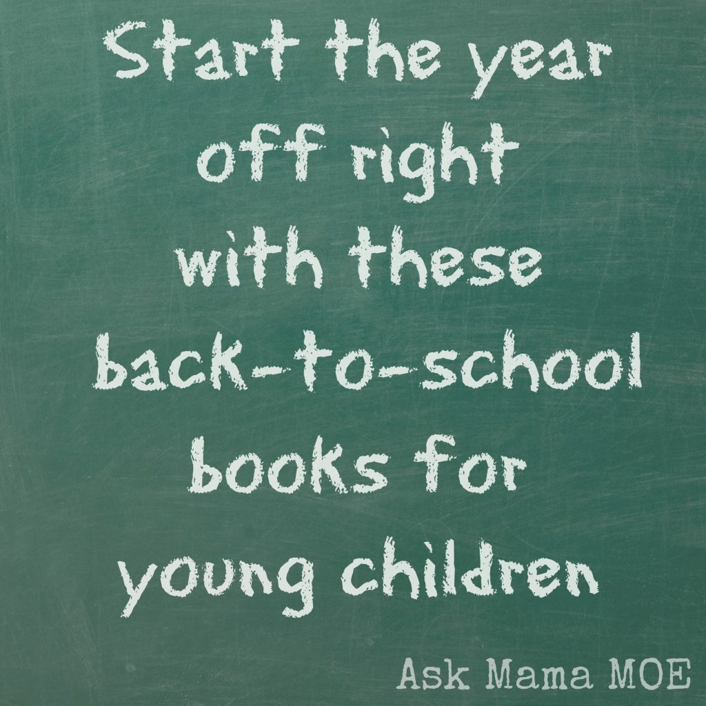 11 Back-to-School Books for Young Children - Ask Mama MOE