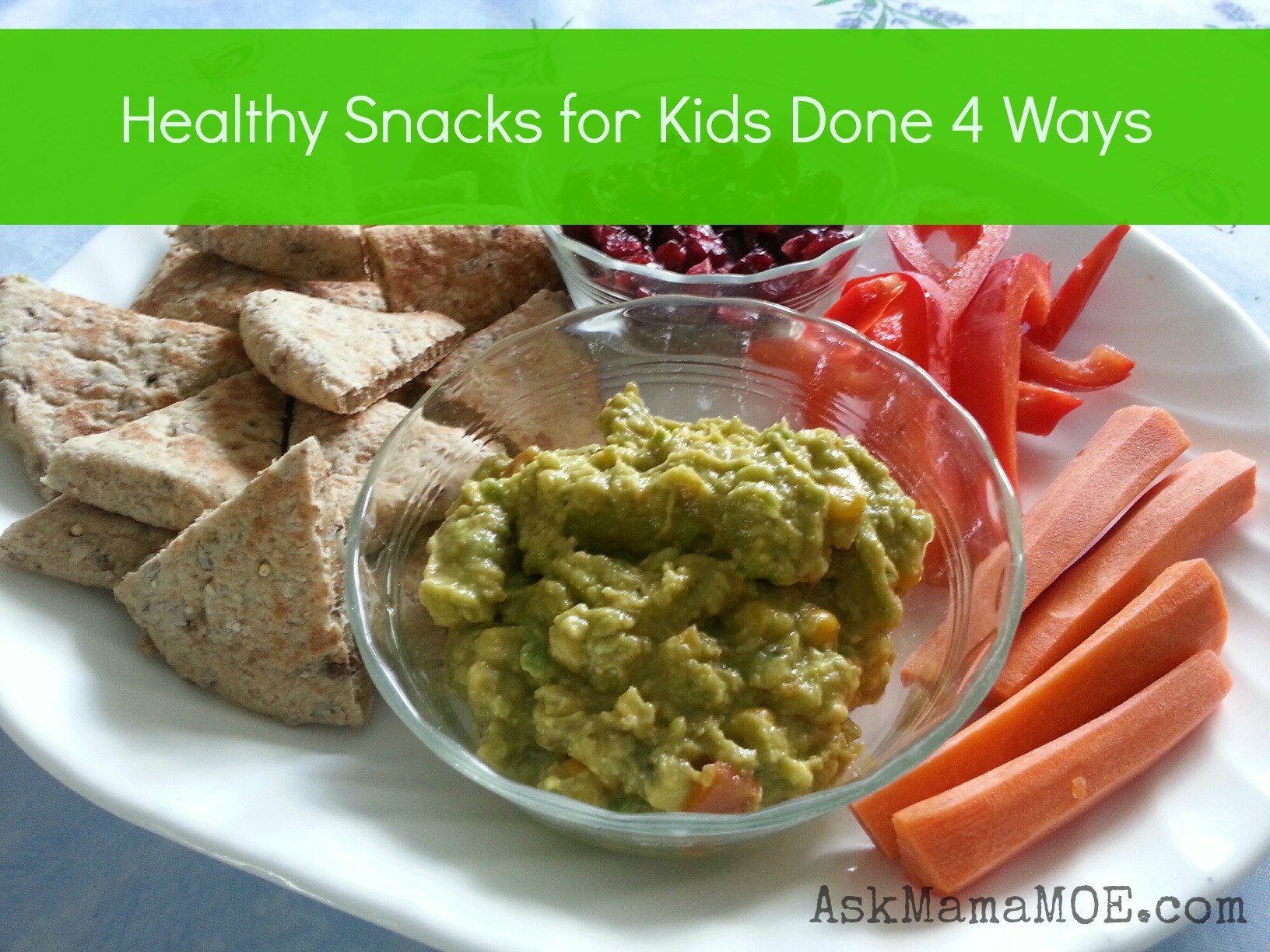 Healthy Snacks 4 Ways - Ask Mama MOE