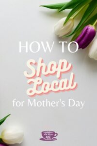 Stuck on Mother's Day gift ideas? Going local is the way to go! Here are a few local businesses I'd love to highlight for this special holiday.