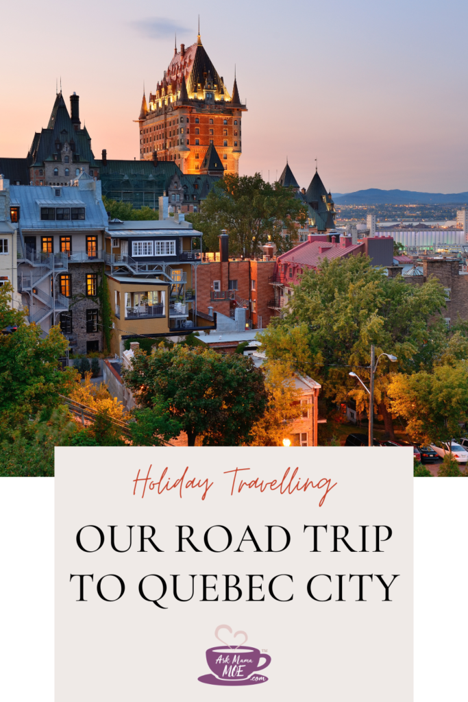 This holiday season, give the gift of family memories. Here’s how we created the perfect holiday experience on our road trip to Quebec City.